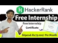 Hackerrank Internship 2021 Hackerrank Summer Internship Free Internship Certificate