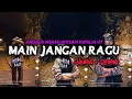 Download Lagu Dj Main Jangan Ragu Jangan Bikin Malu ( Slowed + Reverb ) 🎧