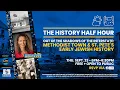 The History Half Hour Methodist Town St Pete s Early Jewish History