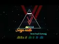 Download Lagu Dj CEK SOUND BUAH KAUNG_versi kn 2400/2600 (cover surya nada)