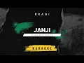 Lagu Janji - Bragi | Classic Rock Karaoke Version (HQ Audio)