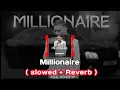 Download Lagu Millionaire Slowed Reverb | Yo YO Honey Singh Slowed Reverb | Ultrz Music
