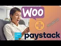 Paystack and WooCommerce payment gateway Integration Easy step by step