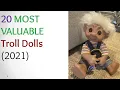 20 Most Valuable TROLL DOLLS sold on eBay Vintage Dam Troll Dolls Russ Troll Dolls