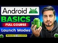 Understanding Launch Modes - Android Basics 05