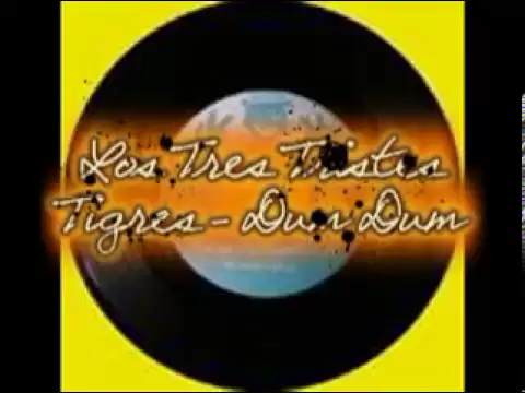 Download MP3 Los tres tristes tigres - Dum Dum