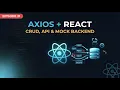 React API Integration with Axios CRUD JSON Server Async Ep 21