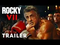 Download Lagu FAN TRAILER: Rocky 7 (2025) - Teaser Trailer | Sylvester Stallone