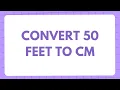 50 feet in cm Conversion of 50 Feet ft in Centimeters cm Convert 50 ft to cm
