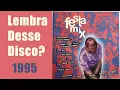 Festa Mix 4 (1995) Lembra desse Disco?