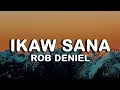 Lagu Rob Deniel - Ikaw Sana (Cover with Lyrics)