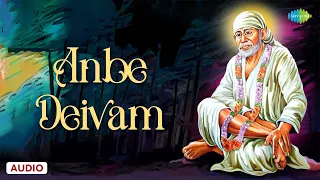 anbe deivam sai baba songs tamil dr v n bharadwaj saregama tamil devotional