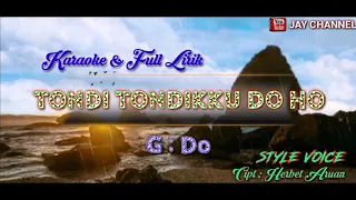 Download Tondi Tondikku Do Ho / KARAOKE \u0026 LIRIK ( G : Do ) Style Voice MP3
