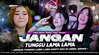 dj jangan tunggu lama lama viral tiktok full bass party velocity mengkane jangan tunggu lama lama