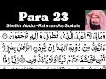 Download Lagu Para 23 Full - Sheikh Abdur-Rahman As-Sudais With Arabic Text (HD) - Para 23 Sheikh Sudais