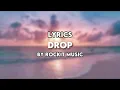 Drop/Rockit Music/Lyric Video