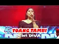 Download Lagu TOANG TAMBI - DEWI DIVA - KAJJOLE PANTURA \