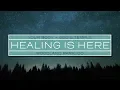Healing is Here - Gospel Truth TV