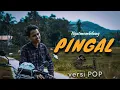 PINGAL ngatmombilung | Pop cover Semaradhana