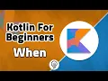 Kotlin For Beginners - When Statement