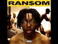 Ransom - Lil Tecca