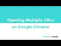 How to Open Multiple URLs