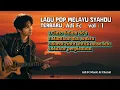 Download Lagu LAGU POP MELAYU SYAHDU TERBARU,SANGAT MENYENTUH HATI,BIKIN BAPER