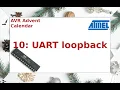 AVR Advent Calendar - 10 UART loopback