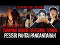 Lagu SETANNYA IKUT PULANG ?? CAMPING HOROR DI PANGANDARAN
