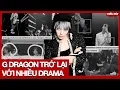 Lagu Ông Hoàng K-Pop G-Dragon Trở Lại: Loạt Drama Chấn Động Cộng Đồng Fan
