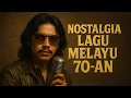 Lagu SUARAMU TINGGAL DI GELOMBANG MALAM | Lagu Melayu Klasik 70an Paling Menyentuh Hati