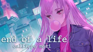 Download [MV] end of a life - Calliope Mori (Original Song) MP3