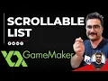 how to implement scrollable list in game maker