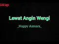 Download Lagu Lewat Angin Wengi - Happy Asmara (lirik)