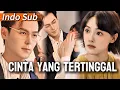 Di Acara Lamaran, Pria yang Kucintai Melamar Wanita Lain… Lalu Aku Dipuja CEO Terkaya#cdrama #drama