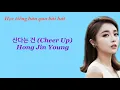 Vietsub Cheer Up - Hong Jin Young