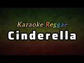 Download Lagu Cinderella - Radja | Karaoke Reggae