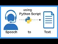 Speech to Text Conversion using python Script hindi Py-Series