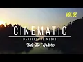 Download Lagu (No Copyright) Cinematic Background Music - Into The Nature Vol. 02