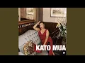Download Lagu Kato Mua
