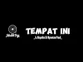 Download Lagu Tempat Ini - A.Nayaka \u0026 Nyoman Paul