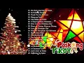 Lagu Paskong Pinoy 2021 - Best Tagalog Christmas Songs Medley - Pamaskong Awitin Tagalog Nonstop
