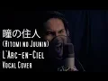 Download Lagu L'Arc-en-Ciel - Hitomi no Juunin (瞳の住人) Vocal Cover By COFFEE STRIKES
