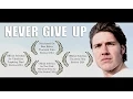 Lagu Never Give Up (Award Nominated Short Film) [Motivational/Inspirational Video]