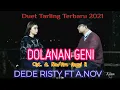 Download Lagu Dolanan Geni - Dede Risty Feat A Nov Cipt. A Nov Arr. Anggi R // Duet Tarling Terbaru 2021