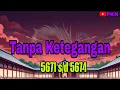 Lagu Perintah Kaisar Naga 5671 s/d 5674 Tanpa Ketegangan