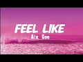 Lagu Aix Cee - Feel Like (Lyrics)