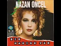 Nazan Öncel - Gitme Kal Bu Şehirde