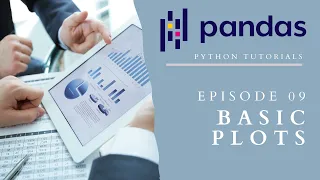 Plotting Data in Pandas Introduction to Pandas 09