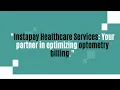 Streamlining Optometry Billing with Instapay Healthcare Services
